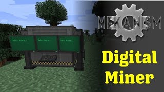 Mekanism Digital Miner [upl. by Isyak]