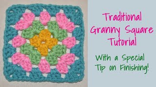 CROCHET Traditional Granny Square TutorialWith a Special Tip [upl. by Enyehc]