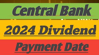 Central Bank Dividend history  Central Bank Dividend 2024  Central Bank payment date [upl. by Ora393]