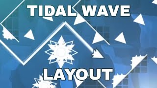 TIDAL WAVE but LAYOUT SHOWCASE [upl. by Kandace]