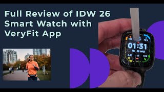 IDW 26 Smart Watch With VeryFit App Unboxing And Full Review [upl. by Aikemit]