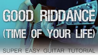 Good Riddance Time Of Your Life  Green Day  Easy Guitar Tutorial [upl. by Cirdet397]