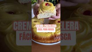 ​✨​CREMA PASTELERA FÁCIL PARA ROSCA DE PASCUA 😋​recetasfaciles pascua viral [upl. by Nagam]