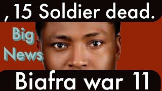 Biafra News Today 15 soldiers Dies as Biafra army lunch war foe freedom [upl. by Osicran233]