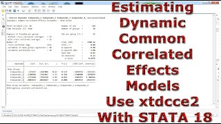 Estimating Dynamic Common Correlated Effects Models Use xtdcce2 in With STATA 18 [upl. by Cadell]