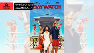 BAYWATCH 2017 Pryanka Chopra only [upl. by Saalocin]