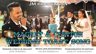 MAGRET amp CLINTON  KONKANI WEDDING TOAST SONG  JM PRODUCTION [upl. by Jews643]