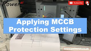 Applying MCCB Protection Settings  Siemens ETU550LSI Module [upl. by Graves364]