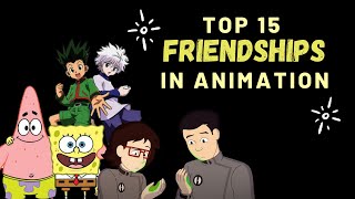 Top 15 Friendships in Animation [upl. by Airdnoed]