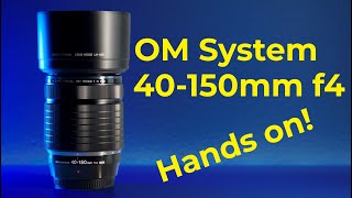 OM SYSTEM 40150mm f4 Pro  Hands On [upl. by Anirad]