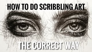 How to do Scribbling Art  Tutorial  The Correct Way [upl. by Xavler989]