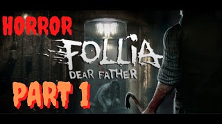 Confronting Your Fears  Playing Follia Dear Father [upl. by Acirema]