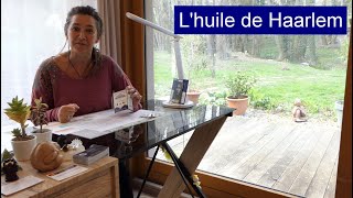 Lhuile de Haarlem  quels composants  quels bienfaits [upl. by Atekal]