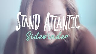 Stand Atlantic  Sidewinder Official Music Video [upl. by Shornick]