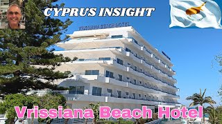 Vrissiana Beach Hotel Protaras Cyprus  A Tour Around [upl. by Enairda]