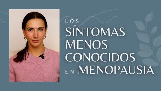 Los síntomas menos conocidos de la menopausia y cómo mejorarlos [upl. by Armando]