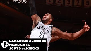 LaMarcus Aldridge Highlights  18 Points vs New York Knicks [upl. by Ariom]