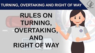 Rules on Turning Overtaking and Right of Way Roadsafety LTO Drivesafe [upl. by Alrats57]