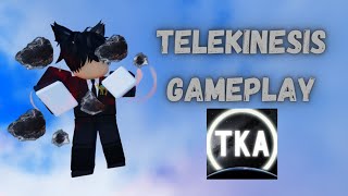 The Kinetic Abilities  Telekinesis Gameplay [upl. by Burrows]