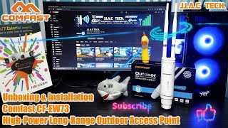 Comfast CFEW73 HighPower Outdoor Access Point  Unboxing amp Installation [upl. by Elaval511]