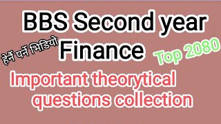 How to pass finance BBS Second year All important theory collection 🙏❣️ [upl. by Eneja]