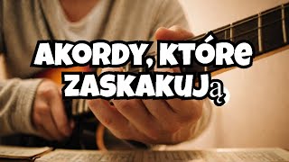 Gitarowe Akordy Ktore Zaskakuja i Szokują Part 1 of 5Guitars chordsThat Dont Suck [upl. by Ahseinek]