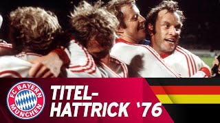 TitelHattrick FC Bayern gewinnt Europapokal der Landesmeister  Saison 197576 [upl. by Winni882]