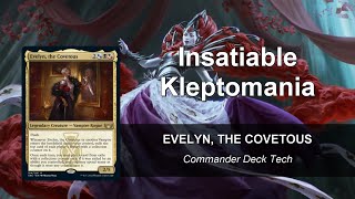 Evelyn the Covetous EDH Deck Tech [upl. by Yldarb]