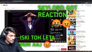 SKYLORD ANGRY REACTION ON X  MANIA MATTER [upl. by Etnad117]