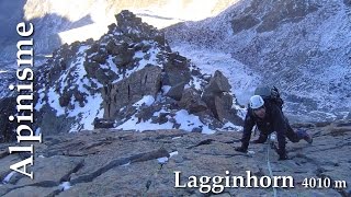 Alpinisme  Lagginhorn  4010 m [upl. by Secnarfyram]