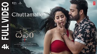 Full Video Chuttamalle  Devara  NTR  Janhvi Kapoor  Anirudh  Shilpa Rao  Koratala Siva [upl. by Eustacia]