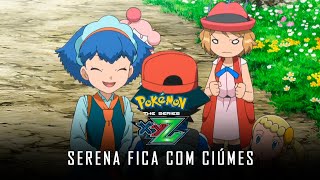 Pokémon XYZ  Serena fica com Ciúmes  PTPT [upl. by Huebner]