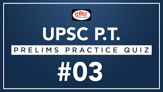 UPSC PT 2017 POLITY Prelims Practice Quiz  03 I Drishti IAS [upl. by Taveda]