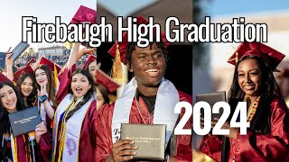 Firebaugh High School Class of 2024 Graduation recap [upl. by Heise]