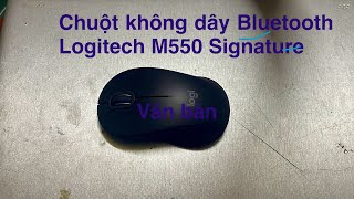 Chuột không dây kép 24 G và Bluetooth Logitech M550 Signature [upl. by Finny134]