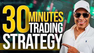 Powerful Trading Strategy Achieve Profits in 30 Minutes or Less [upl. by Candida]