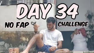 Day 34  Nofap Transformation [upl. by North390]