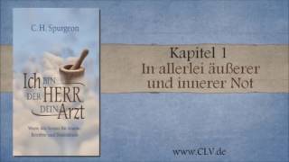 Hörbuch  Ich bin der HERR dein Arzt  CH Spurgeon [upl. by Alysoun]