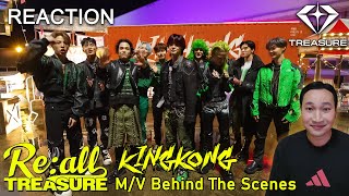 ไหนดูดิ Reaction Reall TREASURE EP1 KING KONG MV Behind The Scenes [upl. by Knox]