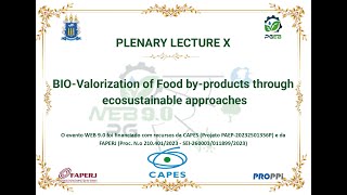 TRADUÇÃO PLENARY LECTURE X BIOValorization of Food byproducts through ecosustainable approaches [upl. by Harihs]