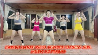 Cardio Dance Workout With Music Hottrend  Aerobic Fitness Girl [upl. by Meehsar887]