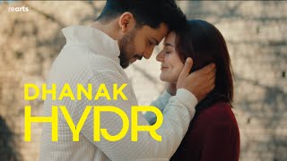 HYDR  DHANAK Official Video ft Hania Aamir [upl. by Evita]