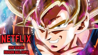 IT WENT OUT NEW SEASON OF DRAGON BALL SUPER ON NETFLIX WATCH NOW [upl. by Marmawke152]