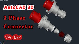 AutoCAD 3D How to drawing 3 Phase Connector Plug Autodesk 3d Modeling Sketches The End [upl. by Anivahs125]