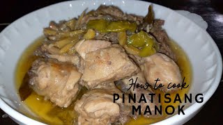 Gawin at Tikman Pinatisang Manok  Quick and Easyn Chicken Recipe [upl. by Joris]