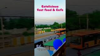 New Eatelicious fastfood ampcafe finnally open shorts viralvideo cafe neweatelicious vira [upl. by Natalie]