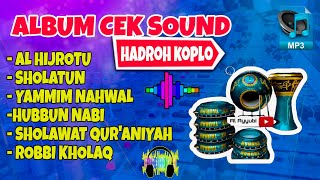 ALBUM HADROH TERBARU 2024 CEK SOUND FULL BASS  BY  HADROH AL AYYUBI [upl. by Sinnaoi]