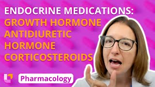 Growth Hormone Antidiuretic Hormone Corticosteroids  Pharmacology  Endocrine  LevelUpRN [upl. by Siocnarf940]