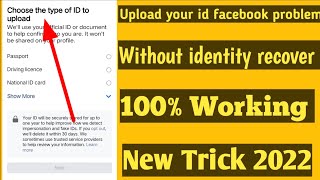 how to solve choose the type of ID to upload facebook problem 2022  upload your id without identity [upl. by Ahsehyt]