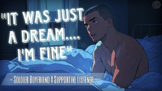 Your Soldier Boyfriend Has A Nightmare Reverse Comfort ASMR RP [upl. by Cleodell107]